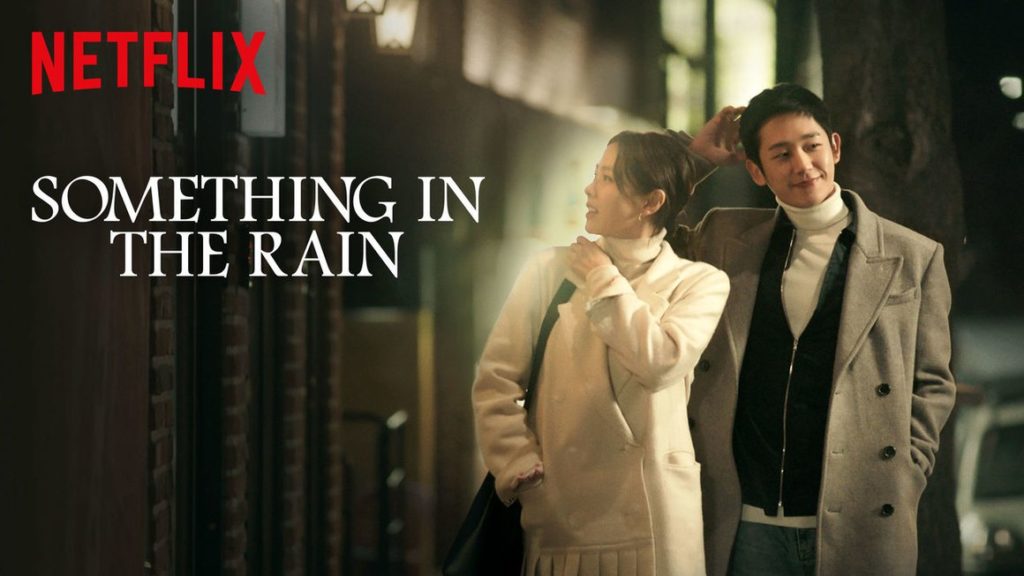 Something in the rain - Netflix Jung Hae-in, Son Ye-jin