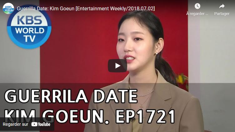 Guerilla date with Kim Go-eun 2018 KBS
